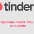 Opiniones Tinder Gold 2025, ventajas y si merece la pena pagar